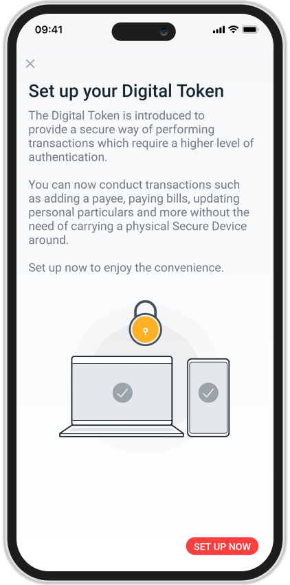 Log in to the DBS digibank HK app and tap More to select Manage Digital Token. Click Set Up Now to proceed Digital Token setup