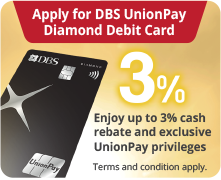 Apply for DBS UnionPay Diamond Debit Card